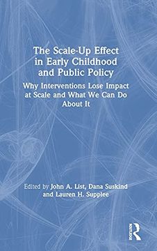 portada The Scale-Up Effect in Early Childhood and Public Policy: Why Interventions Lose Impact at Scale and What we can do About it (en Inglés)