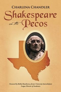 portada Shakespeare on the Pecos: Originally Published as Dead Javelinas are not Allowed on School Property (en Inglés)