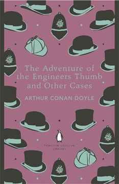 portada The Penguin English Library Adventures of the Engineer's Thumb and Other Cases (en Inglés)
