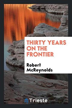 portada Thirty Years on the Frontier 