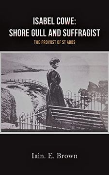portada Isabel Cowe: Shore Gull and Suffragist: The Provost of st Abbs 