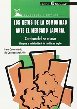 portada Los retos de la comunidad ante el mercado laboral: Carabanchel se mueve (Educación y empleo)