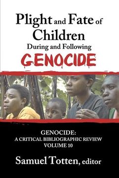 portada Plight and Fate of Children During and Following Genocide (en Inglés)