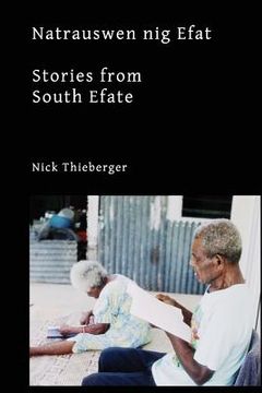 portada Natrauswen nig Efat: Stories from South Efate (en Inglés)