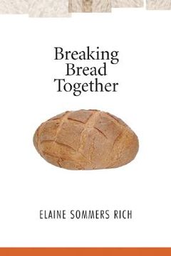 portada breaking bread together (en Inglés)