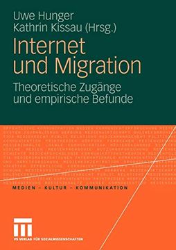 portada Migration, Internet und Politik: Theoretische Zugänge und Empirische Befunde (en Alemán)