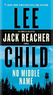 portada No Middle Name: The Complete Collected Jack Reacher Short Stories (en Inglés)