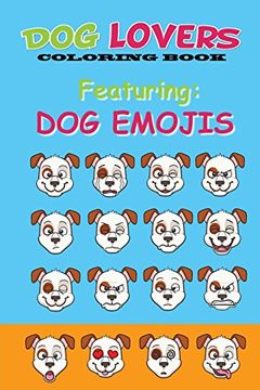 portada Dog Lovers Coloring Book: Featuring Dog Emojis