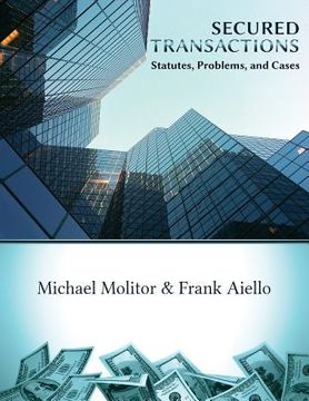 portada Secured Transactions, Statutes, Problems and Cases (en Inglés)