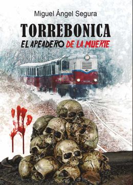 portada Torrebonica: El Apeadero de la Muerte (in Spanish)