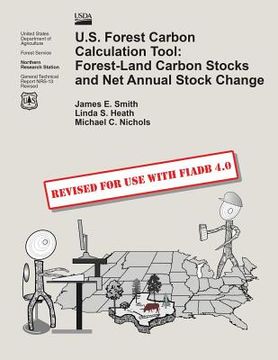portada U.S. Forest Carbon Calculation Tool: Forest-Land Carbon Stocks and Net Annual Stock Change (en Inglés)
