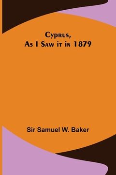 portada Cyprus, As I Saw it in 1879 (in English)