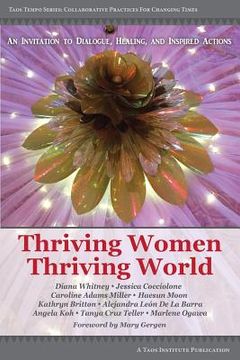 portada Thriving Women Thriving World: An invitation to Dialogue, Healing, and Inspired Actions (in English)