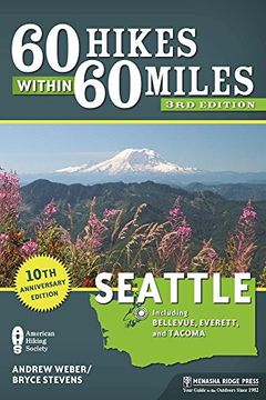 portada 60 Hikes Within 60 Miles: Seattle: Including Bellevue, Everett, and Tacoma 