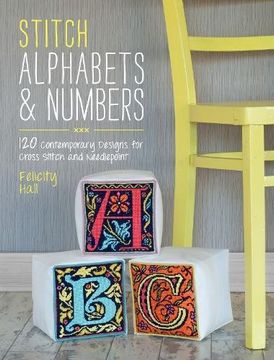 portada Stitch Alphabets & Numbers: 120 Contemporary Designs for Cross Stitch & Needlepoint (in English)