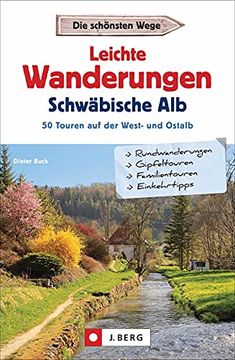 portada Wanderführer: Leichte Wanderungen Schwäbische Alb. 50 Touren auf der West- und Ostalb. Mit Ausführlichen Wegbeschreibungen, Detailkarten und Gps-Tracks. (en Alemán)