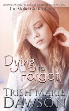 portada Dying to Forget (en Inglés)