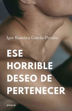 portada Ese Horrible Deseo de Pertenecer (in Spanish)