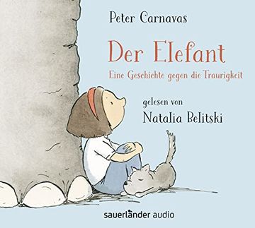 portada Der Elefant: Eine Geschichte Gegen die Traurigkeit (en Alemán)