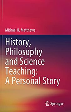 portada History, Philosophy and Science Teaching: A Personal Story (en Inglés)