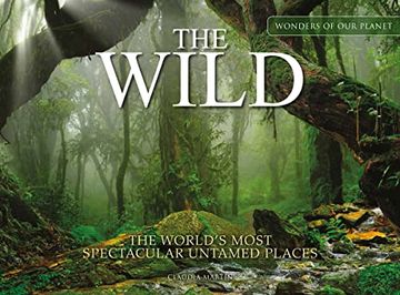 portada The Wild: The World's Most Spectacular Untamed Places (en Inglés)
