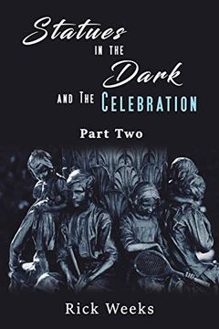 portada Statues in the Dark and the Celebration (in English)