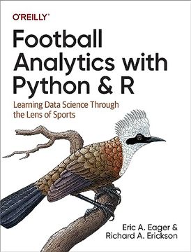 portada Football Analytics With Python & r: Learning Data Science Through the Lens of Sports 