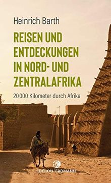 portada Reisen und Entdeckungen in Nord- und Zentralafrika: 20. 000 Kilometer Durch Afrika (Paperback) (in German)