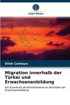 portada Migration innerhalb der Türkei und Erwachsenenbildung (en Alemán)