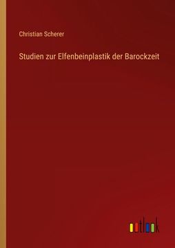 portada Studien zur Elfenbeinplastik der Barockzeit (in German)