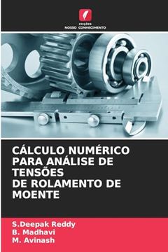 portada Cálculo Numérico Para Análise de Tensões de Rolamento de Moente (en Portugués)