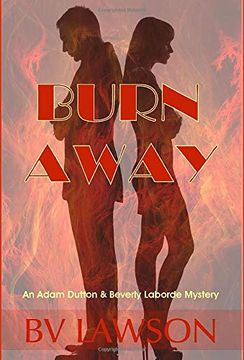 portada Burn Away: A Beverly Laborde & Adam Dutton Mystery (Beverly Laborde & Adam Dutton Mysteries) 