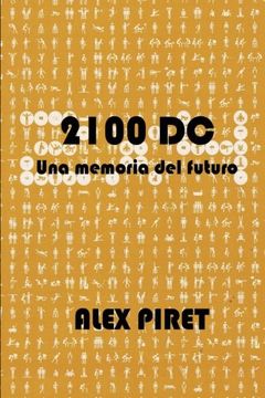 portada 2100 DC: una memoria del futuro (Spanish Edition)