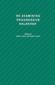 portada Re-Examining Progressive Halakhah: Essays and Responsa (en Inglés)
