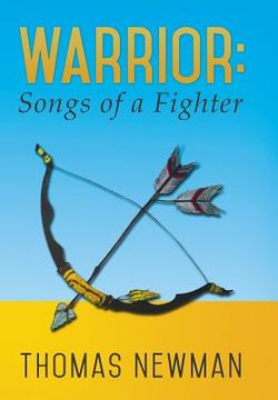 portada Warrior: Songs of a Fighter (in English)