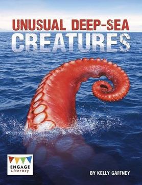 portada Unusual Deep-Sea Creatures (Engage Literacy Brown) (en Inglés)