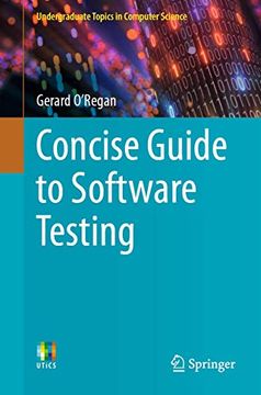 portada Concise Guide to Software Testing (Undergraduate Topics in Computer Science) (en Inglés)