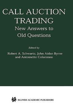 portada call auction trading: new answers to old questions