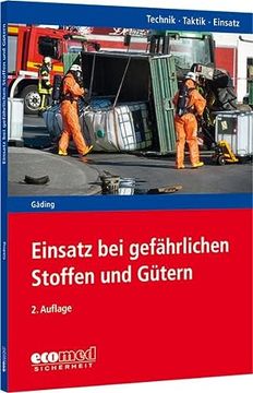 portada Einsatz bei Gefährlichen Stoffen und Gütern: Reihe: Technik - Taktik - Einsatz (en Alemán)