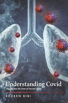 portada Understanding Covid: Digging Into the Data of Vaccine Safety (en Inglés)