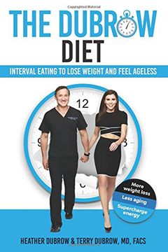 portada The Dubrow Diet: Interval Eating to Lose Weight and Feel Ageless (en Inglés)