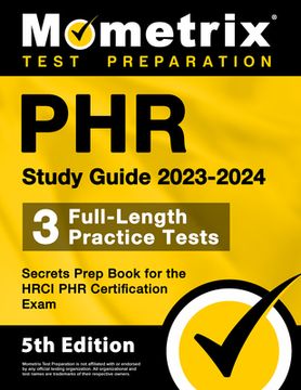 portada Phr Study Guide 2023-2024 - 3 Full-Length Practice Tests, Secrets Prep Book for the Hrci phr Certification Exam: [5Th Edition] (en Inglés)