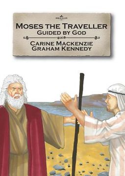 portada Moses the Traveller: Guided by God (en Inglés)