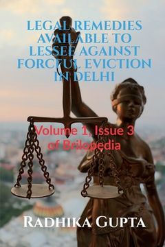 portada Legal Remedies Available to Lessee Against Forcful Eviction in Delhi (en Inglés)