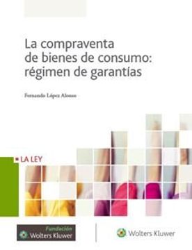 portada Compraventa de bienes de consumo: régimen de garantías, La