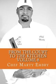 portada From the Court to the Kitchen Volume 8: Cooking for dummies...I mean men 101