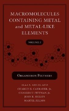 portada macromolecules containing metal and metal-like elements, organoiron polymers (en Inglés)