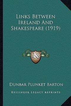 portada links between ireland and shakespeare (1919) (en Inglés)