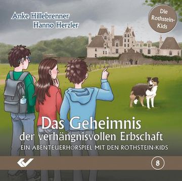 portada Das Geheimnis der Verhängnisvollen Erbschaft: Ein Abenteuerhörspiel mit den Rothstein-Kids (en Alemán)