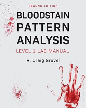 portada Bloodstain Pattern Analysis: Level 1 lab Manual (en Inglés)